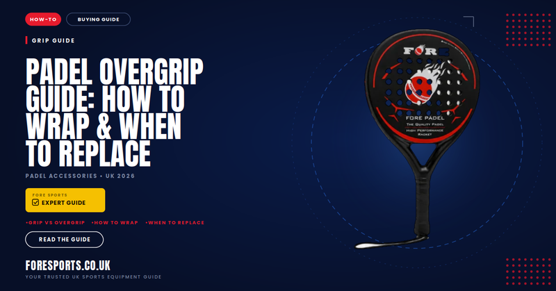 Padel Grip and Overgrip Guide
