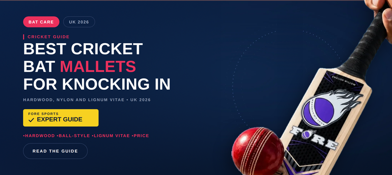 Best Cricket Bat Mallets for Knocking In